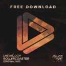 LIKE ME, DCW - Rollercoaster