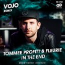 Tommee Profitt & Fleurie - In The End (VoJo Remix)
