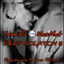 YankisS & KosMat - Deep isolation #3 ()