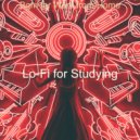 Lo-Fi for Studying - Moods for Studying - Mind-blowing Chillhop