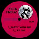 Filta Freqz - Let Go