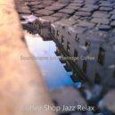 Coffee Shop Jazz Relax - Jazz Duo - Background for Working Remotely ()