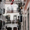 Smooth Dinner Jazz - Backdrop for Telecommuting - Violin ()