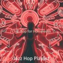 Jazz Hop Playlist - Backdrop for Quarantine - Lofi