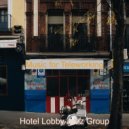 Hotel Lobby Jazz Group - Easy Ambiance for Remote Work