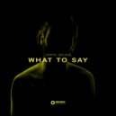 John Okins - What To Say (Radio Edit)