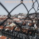 Chilled Morning Music - Ambiance for Remote Work