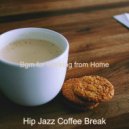Hip Jazz Coffee Break - Ambience for Social Distancing ()