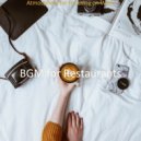 BGM for Restaurants - Brilliant Vibe for Quarantine