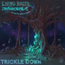 Living Roots & Rhymewave - Trickle Down (feat. Rhymewave) (Original Mix)