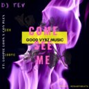 DJ TEV & LOOPIE LOON & CON PLEX - COME SEE ME (feat. LOOPIE LOON & CON PLEX) (Original Mix)