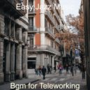 Easy Jazz Music - Wonderful Vibes for Telecommuting