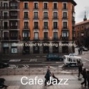 Cafe Jazz - Smart Sound for Working Remotely ()