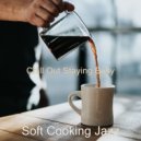 Soft Cooking Jazz - No Drums Jazz - Background Music for Focusing on Work ()