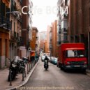 Cafe BGM - No Drums Jazz Soundtrack for Remote Work