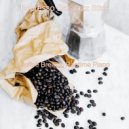 Espresso Bar Jazz Bliss - Moments for Staying Busy