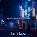 Lofi Jazz - Warm Backdrop for Quarantine ()