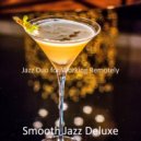 Smooth Jazz Deluxe - Vibes for Telecommuting ()