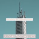 Sunday Morning Jazz - Vibes for Telecommuting ()
