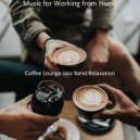 Coffee Lounge Jazz Band Relaxation - Jazz Duo - Background for Social Distancing ()