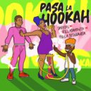 Jarxiel & Killadamente & Pio - Pasa La Hookah