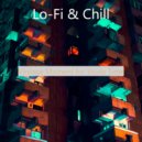 Lo-Fi & Chill - Chill-hop Soundtrack for Work from Home