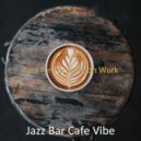 Jazz Bar Cafe Vibe - Mood for Working from Home - Atmospheric Stride Piano ()