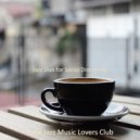 Light Jazz Music Lovers Club - Sounds for Social Distancing ()