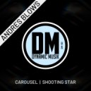 Andres Blows - Carousel (Original Mix)