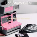 Lofi Study BGM - Chill Out Moments for Study Sessions ()