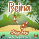 Slay Fox - Reina ()