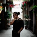 Lunch Time Jazz Playlist - Hot Bgm for Remote Work ()
