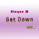 Bloque M - Dirty Snapchat (Original Mix)