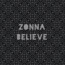 Zonna - Believe (Original Mix)