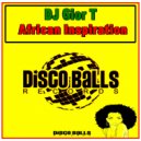 DJ Gior T - African Inspiration (Original Mix)