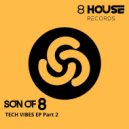 Son Of 8 - Your Love Part 2