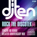 DJ Ten - Rock The Discotek 2017 (Tencini Remix)