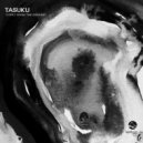 Tasuku - 3 Feet From The Ground (Original Mix)