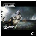 HolDown - WHO (Original Mix)