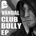 Vandal - Build One Smoke One (Original Mix)