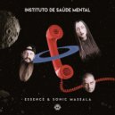 Essence (Br) & Sonic Massala - Instituto de Saúde Mental