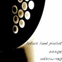 Lotus Land Pilot - Pss0903 (Original Mix)