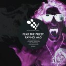 Fear The Priest - SE22