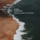 A.Paul - Alienation (Temudo Remix)