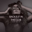 Simon Pagliari - Back Is It In The Club (Instrumental Version)
