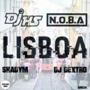 DJ H.S, N.O.B.A - Lisboa (DJ Dextro Remix)