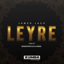 James Jach - Leyre (Bongotrack & Dj Lucerox Only Drums Remix)