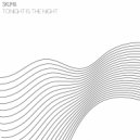 Skuma - Tonight Is The Night