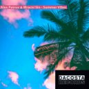 Alex Petrov & Mracni Sin - Summer Vibes (Original Mix)
