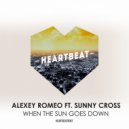 Alexey Romeo, Sunny Cross - When The Sun Goes Down